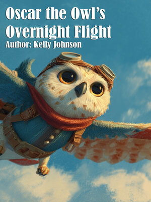 cover image of Oscar the Owl's Overnight Flight